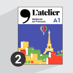 آموزش زبان فرانسه – کتاب L’atelier سطح A1 – بخش دوم