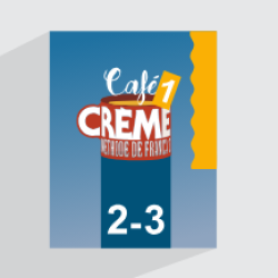 آموزش زبان فرانسه – کتاب Cafe Creme 1 – درس ۲ و ۳ + گواهینامه
