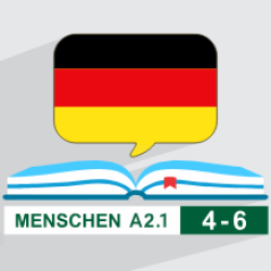 آموزش زبان آلمانی – کتاب Menschen A2.1 – درس ۴ تا ۶