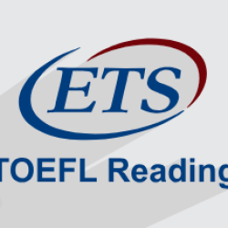 آموزش تقویت مهارت خواندن ریدینگ انگلیسی در آزمون تافل – TOEFL Reading